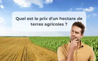 Quel est le prix d’un hectare de terres agricoles ?